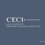 Ceci Alvarado | Bienes Raices & Lifestyle